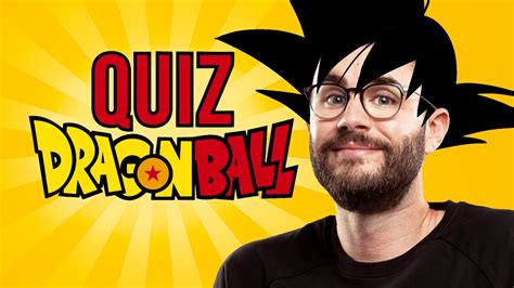 Take this quiz with friends in real time and compare results. Le QUIZ DRAGON BALL ! - YouTube