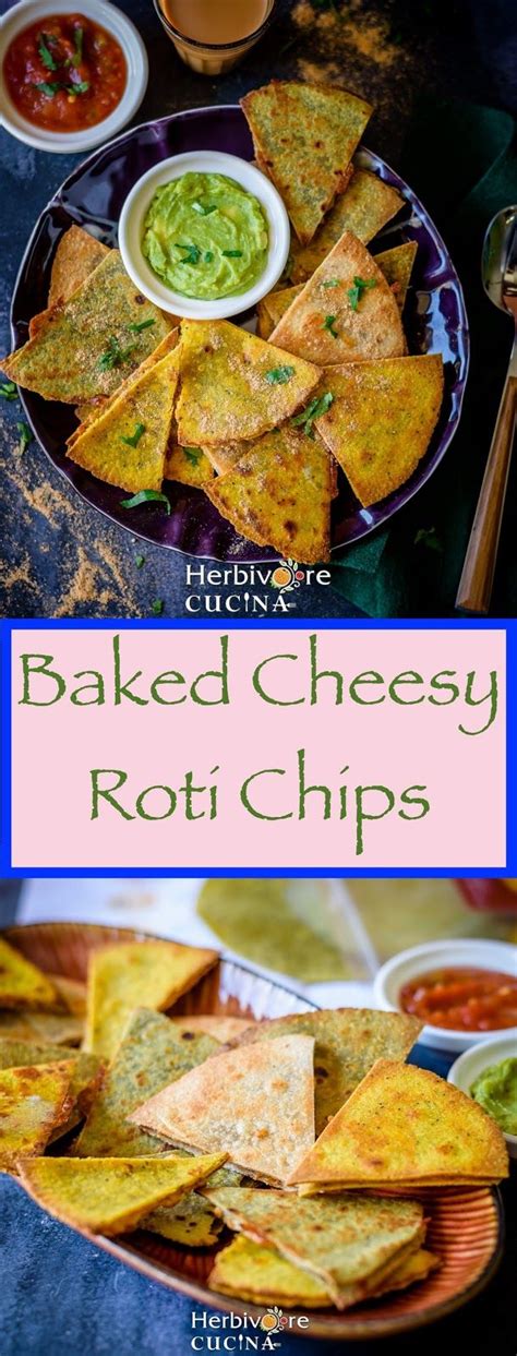 And sharing cool recipes we find at. Herbivore Cucina: Baked Cheesy Roti Chips | Best chicken ...