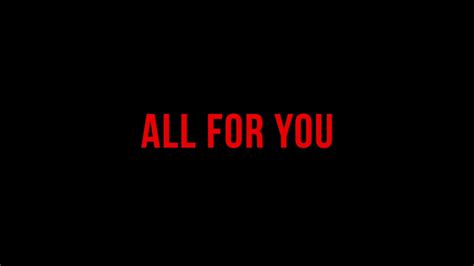 All For You Official Lyric Video Youtube
