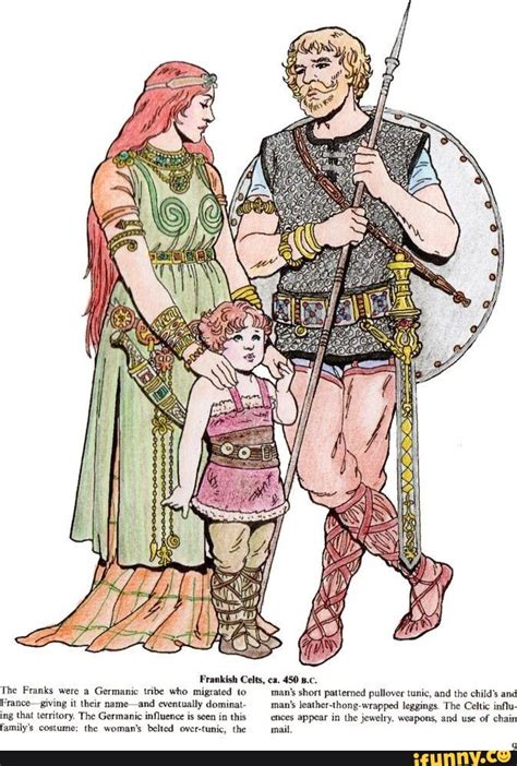 Frankish Celts Ca 450 The Franks Were A Germanic Tribe Who Migrated