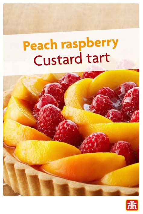 Let your taste buds run wild with Anna Olson's Peach Raspberry Custard ...