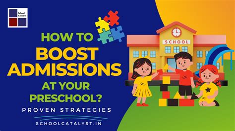 How To Boost Admissions At Your Preschool Proven Strategies School