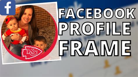 How To Make A Facebook Profile Frame How To Upload A Frame On Facebook Youtube
