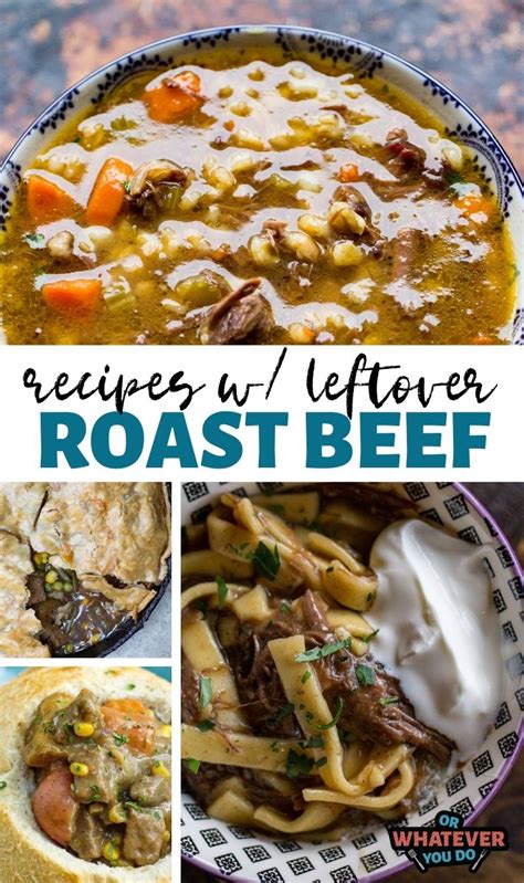 Leftover Roast Beef Recipes Dont Waste That Leftover Roast Revamp