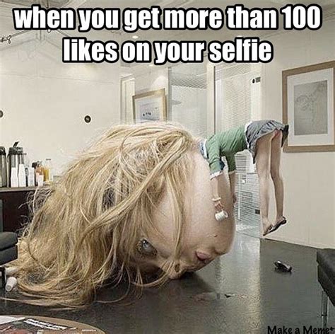 Memes That Ll Make Anyone Obsessed With Selfies Say Same