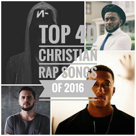 Top 40 Christian Rap Songs Of 2016 Raprevolt