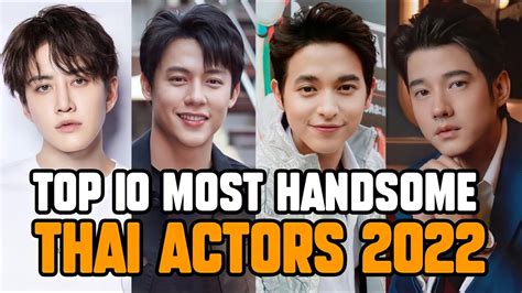 Top 10 Most Handsome Thai Actors 2022 Celebrity Region Youtube