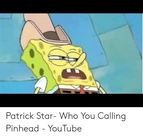 25 Best Memes About Pinhead Patrick Meme Pinhead Patrick Memes