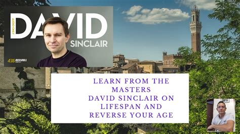 Dr David Sinclair Masterclass On Anti Aging And On Increasing Your