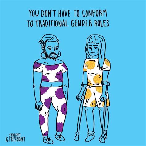 Thefrizzkid You Dont Have To Conform To Traditional Gender Roles Affirmations Gender