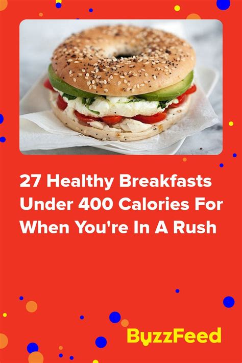 A Bagel Sandwich With The Words 27 Healthy Breakfasts Under 40 Calories