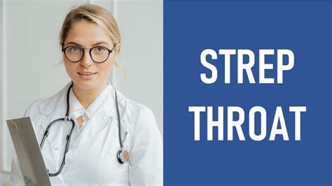 Strep Throat Streptococcal Pharyngitis Youtube