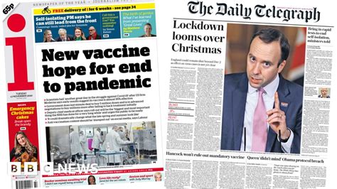 Newspaper Headlines New Vaccine Hope And Lockdown Looms Over