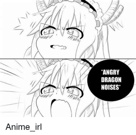Angry Dragon Noises Anime Meme On Meme