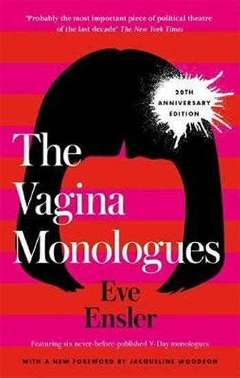 The Vagina Monologues Defekt Ensler Eve Knihy Dobrovsk