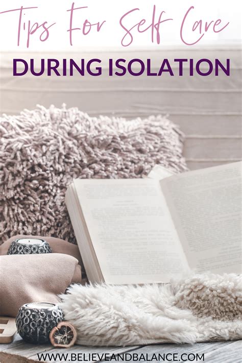 Tips For Self Care During Isolation Believe And Balance
