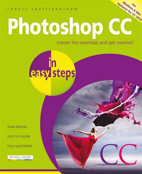Photoshop Cc In Easy Steps 2nd Edition Updated For Photoshop Cc 2018
