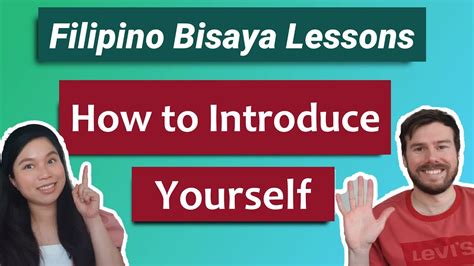 Filipino Bisaya Lessons 101 How To Introduce Yourself Easy