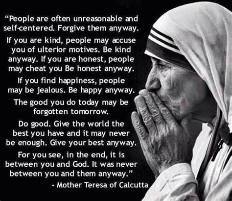 Mother Teresa Quote Love Them Anyway 17 Quotesbae