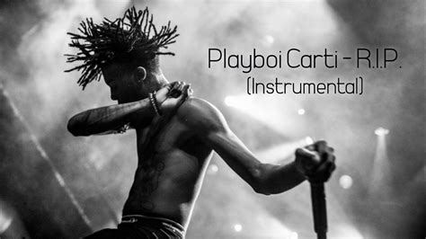 Playboi Carti Rip Instrumental Youtube