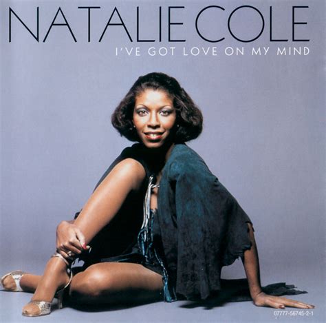 Natalie Cole Ive Got Love On My Mind Lyrics And Tracklist Genius