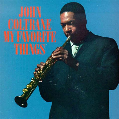 My Favorite Things John Coltrane Mp3 Buy Full Tracklist