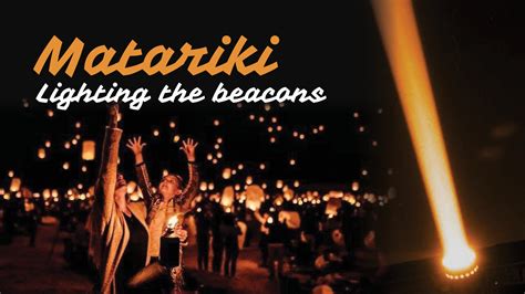 Māoriland To Present Matariki Lighting The Beacons A New Festival