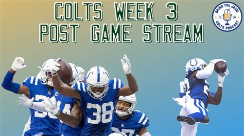 Indianapolis Colts Win 36 7 Week 3 Post Game Recap Youtube
