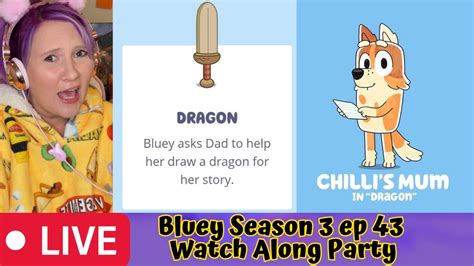 Bluey Dragon Season 3 Episode 43 Livestream Watch Along Party 3c