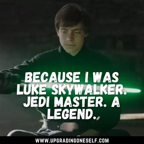 Top 20 Badass Quotes From Luke Skywalker For A Dose Of Motivation