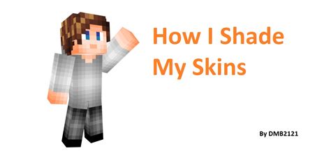 How I Shade My Skins Minecraft Blog