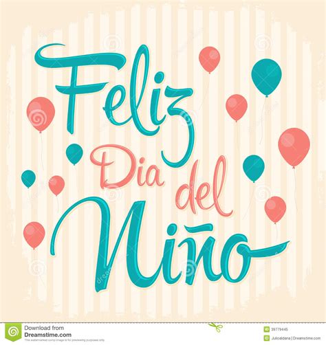 Feliz Dia Del Nino Happy Children Day Text In Spanish