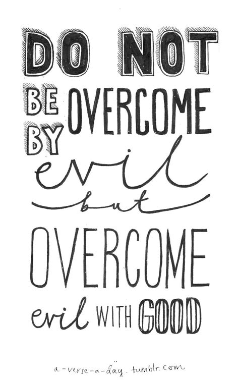 Quotes About Good Overcoming Evil 31 Quotes