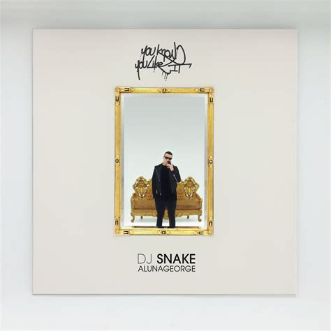 Dj Snake To Release Single You Know You Like It With Alunageorge