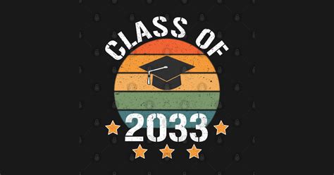 Class Of 2033 Graduation Class Of 2033 Sticker Teepublic