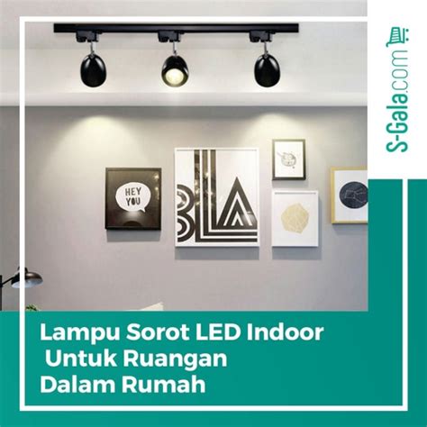 Lampu led untuk dek rumah. Lampu Sorot LED Indoor untuk Mempercantik Ruangan Rumah