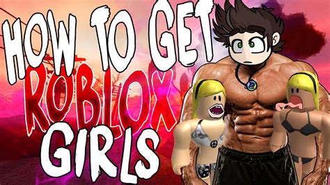 How To Get A Roblox Girlfriend Youtube