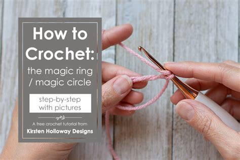 How To Crochet The Magic Ring Magic Circle Tutorial With Pictures
