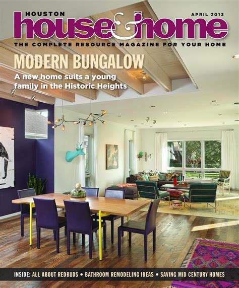 Houston House And Home Magazine April 2013 Issue By Get Lost Houston Issuu