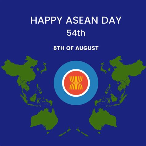 Happy Asean Day 54th We Care We Prepare We Prosper Rassea
