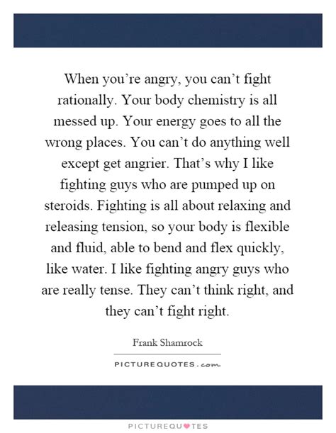 Frank Shamrock Quotes And Sayings 14 Quotations