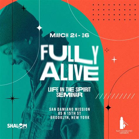 Fully Alive Life In The Spirit Seminar Catholicnyc