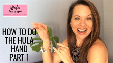 How To Do The Hula Hand Tutorial And Tips Part 1 Youtube