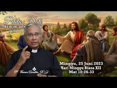 Pelita Hati Minggu Juni Hari Minggu Biasa Xii Youtube