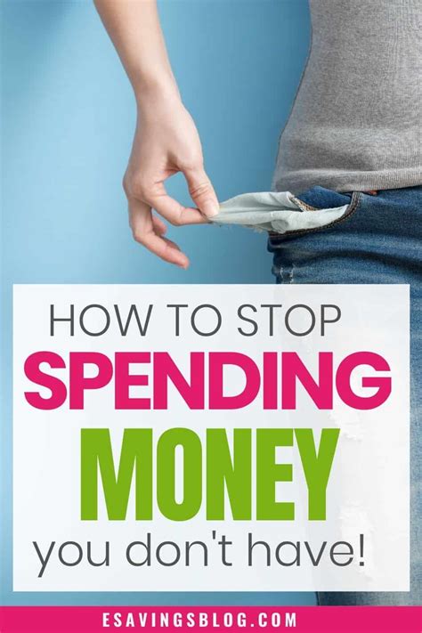 How To Stop Spending Money You Don T Have Actionable Tips Ways To Save Money Money Saving