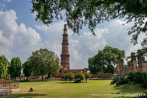 The Towering Tale Of Delhi A Qutub Minar Guide Thrilling Travel