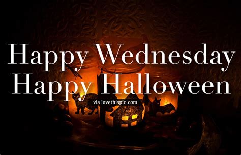 Happy Wednesday Happy Halloween Pictures Photos And Images For