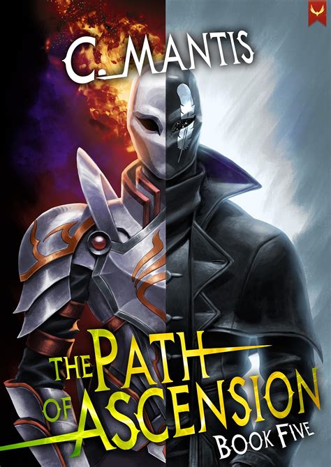 The Path of Ascension 5 (The Path of Ascension #5) by C. Mantis | Goodreads