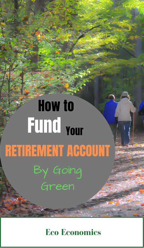 With resps, life insurance, and savings, how do i know how. How to Fund Your Retirement Account by Living Sustainably by Eco Economics. Read about 2-for-1 ...