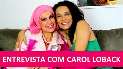 Entrevista Com Carol Loback Canal Da Penélope Youtube